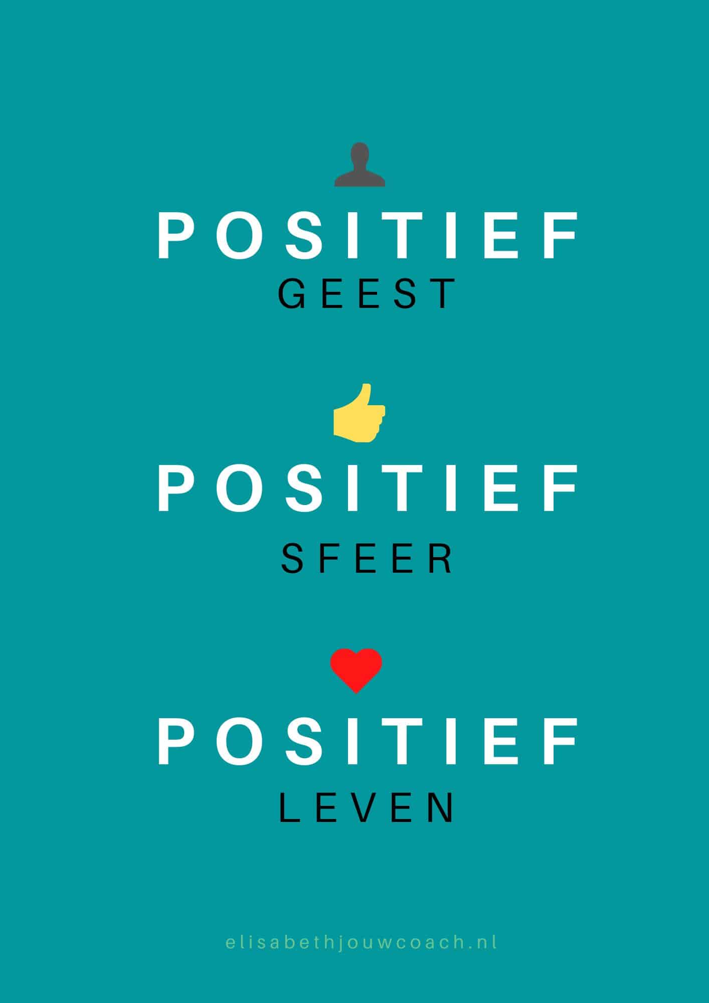 positief geest, positief sfeer